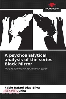 A psychoanalytical analysis of the series Black Mirror