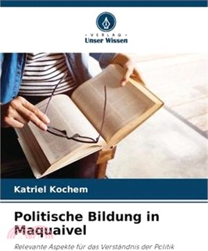 Politische Bildung in Maquaivel