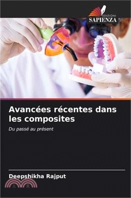 Avancées récentes dans les composites