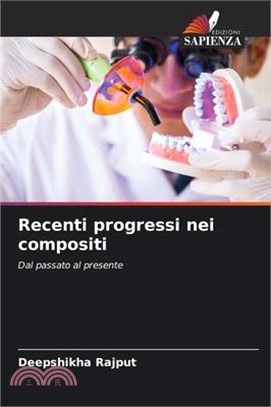 Recenti progressi nei compositi