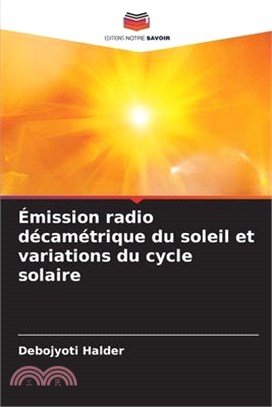 Émission radio décamétrique du soleil et variations du cycle solaire