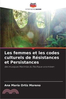 Les femmes et les codes culturels de Résistances et Persistances