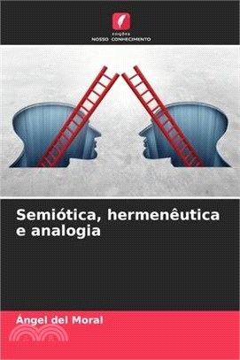 Semiótica, hermenêutica e analogia