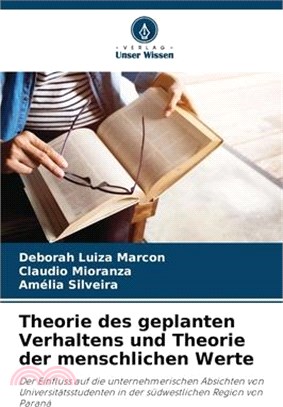 Theorie des geplanten Verhaltens und Theorie der menschlichen Werte