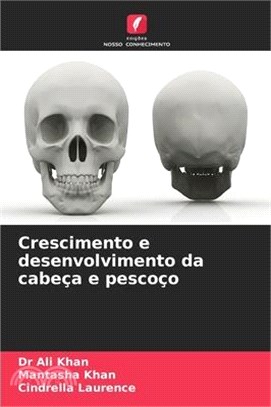 Crescimento e desenvolvimento da cabeça e pescoço