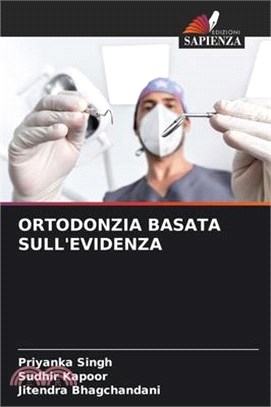 Ortodonzia Basata Sull'evidenza