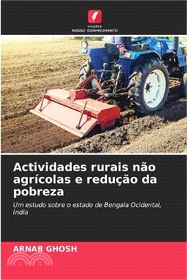 Actividades rurais não agrícolas e redução da pobreza