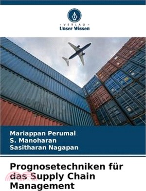 Prognosetechniken für das Supply Chain Management