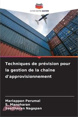 Techniques de prévision pour la gestion de la chaîne d'approvisionnement