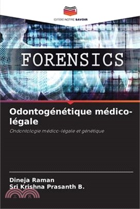 Odontogénétique médico-légale