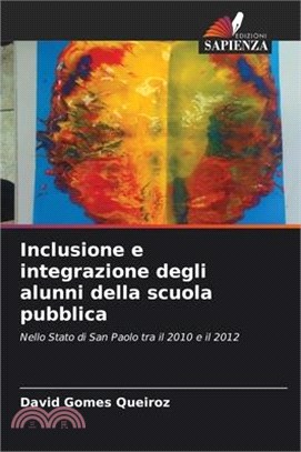 Inclusione e integrazione degli alunni della scuola pubblica