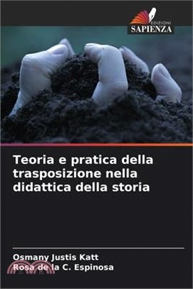 Teoria e pratica della trasposizione nella didattica della storia