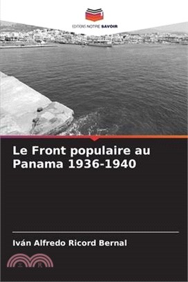 Le Front populaire au Panama 1936-1940