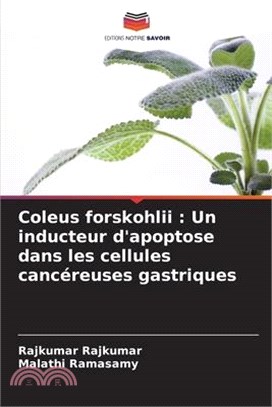 Coleus forskohlii: Un inducteur d'apoptose dans les cellules cancéreuses gastriques