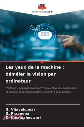 Les yeux de la machine: démêler la vision par ordinateur