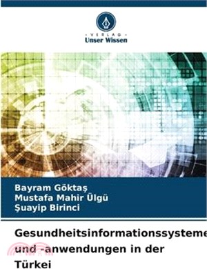 Gesundheitsinformationssysteme und -anwendungen in der Türkei