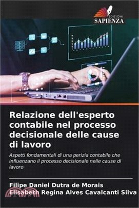 Relazione dell'esperto contabile nel processo decisionale delle cause di lavoro