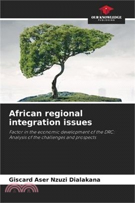 African regional integration issues