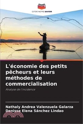 L'économie des petits pêcheurs et leurs méthodes de commercialisation