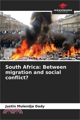 South Africa: Between migration and social conflict?