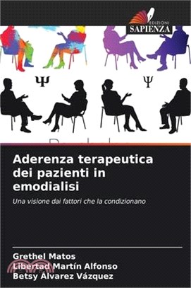 Aderenza terapeutica dei pazienti in emodialisi