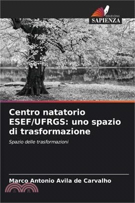 Centro natatorio ESEF/UFRGS: uno spazio di trasformazione