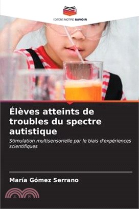 Élèves atteints de troubles du spectre autistique