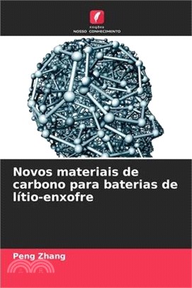 Novos materiais de carbono para baterias de lítio-enxofre