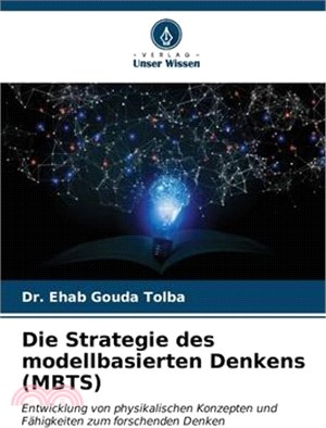 Die Strategie des modellbasierten Denkens (MBTS)