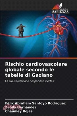 Rischio cardiovascolare globale secondo le tabelle di Gaziano