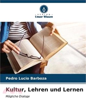 Kultur, Lehren und Lernen