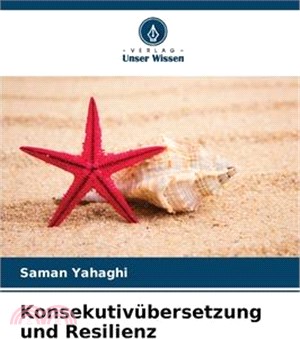 Konsekutivübersetzung und Resilienz