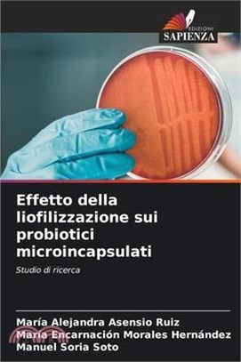 Effetto della liofilizzazione sui probiotici microincapsulati