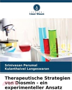 Therapeutische Strategien von Diosmin - ein experimenteller Ansatz