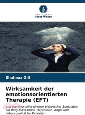 Wirksamkeit der emotionsorientierten Therapie (EFT)