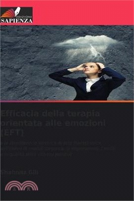 Efficacia della terapia orientata alle emozioni (EFT)
