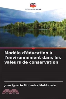 Modèle d'éducation à l'environnement dans les valeurs de conservation