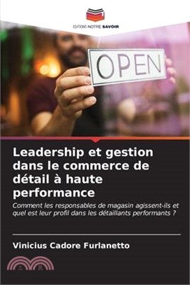 Leadership et gestion dans le commerce de détail à haute performance