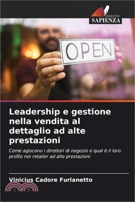 Leadership e gestione nella vendita al dettaglio ad alte prestazioni