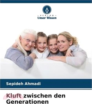 Kluft zwischen den Generationen