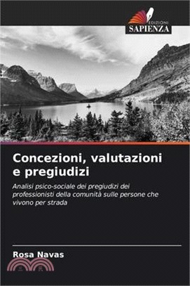 Concezioni, valutazioni e pregiudizi
