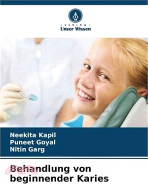 Behandlung von beginnender Karies