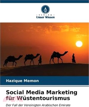 Social Media Marketing für Wüstentourismus