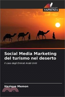 Social Media Marketing del turismo nel deserto