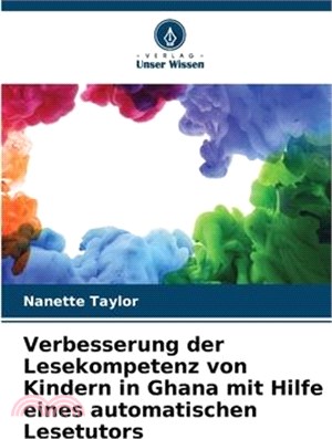 Verbesserung der Lesekompetenz von Kindern in Ghana mit Hilfe eines automatischen Lesetutors