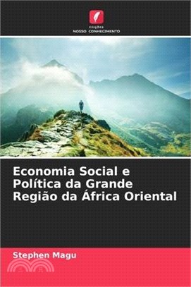 Economia Social e Política da Grande Região da África Oriental