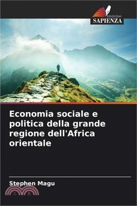Economia sociale e politica della grande regione dell'Africa orientale
