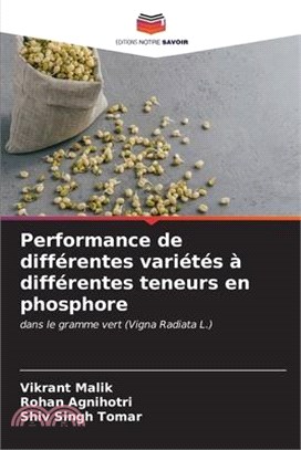 Performance de différentes variétés à différentes teneurs en phosphore