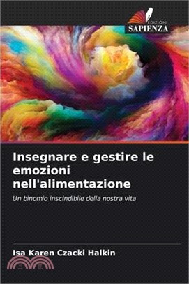 Insegnare e gestire le emozioni nell'alimentazione