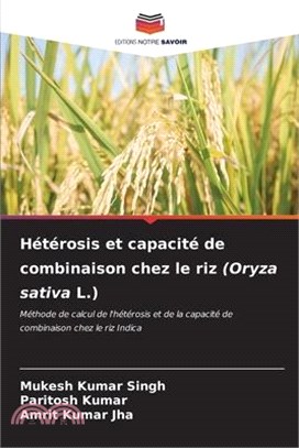 Hétérosis et capacité de combinaison chez le riz (Oryza sativa L.)